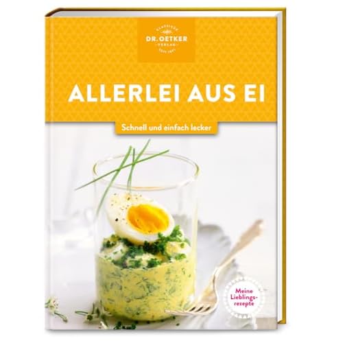 Meine Lieblingsrezepte: Allerlei aus Ei: Schnell und einfach lecker. Die 40 besten Rezepte, vom Eiersalat bis hin zu Shakshuka. Traumhaft – nicht nur zu Ostern.