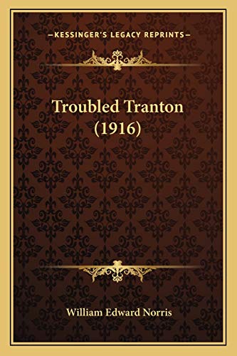 Troubled Tranton (1916)