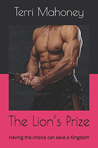 The Lion’s Prize: Having the choice can save a Kingdom (The Realm Series)