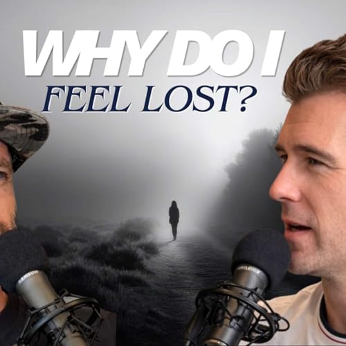 We Have Everything&hellip; So Why Do We Feel Lost? | Dan Paterson