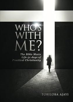 Paperback Who's With Me?: The Bible Meets Life-31 Days of Practical Christianity Book