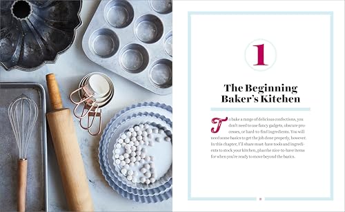 Beginner's Baking Bible: 130+ Recipes and Techniques for New Bakers