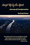  Swept Up by the Spirit Journey of Transformation