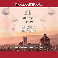 Ella, que todo lo tuvo 1664503870 Book Cover