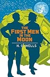The First Men in the Moon (Arcturus Classics, 141)