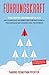 Produktbild Führungskraft: Das große Leadership Buch - Erfolgreiche Mitarbeiterführung durch praxisnahe Methoden und Techniken inkl. Mitarbeitergespräche und Kommunikationstraining