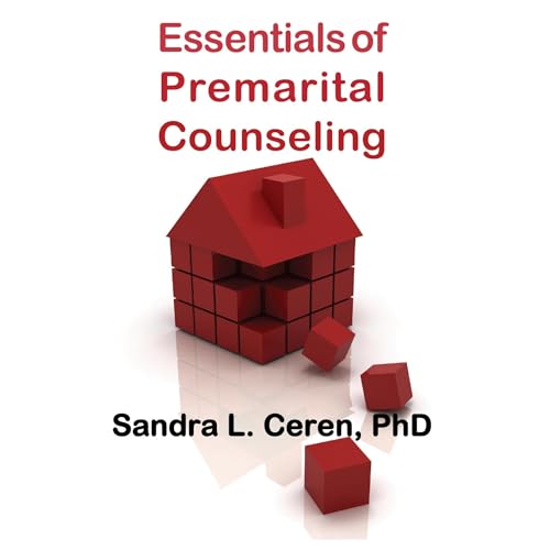 Essentials of Premarital Counseling: Creating Compatible Couples Audiolibro Por Sandra L. Ceren arte de portada