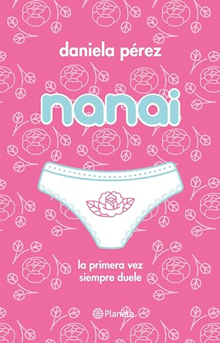 Nanai: La primera vez siempre duele