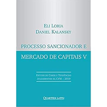 Capa do livro Processo Sancionador E Mercado De Capitais V; Estudo De Casos E Tendências Julgamentos Da Cvm – 2019