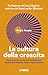 La Cultura Della Crescita. Come La Nuova Scienza Del Mindset Può Trasformare Individui, Team E Organizzazioni - 3