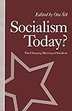 Socialism Today?: The Changing Meaning of Socialism