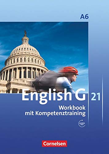 English G 21 - Ausgabe A / Abschlussband 6: 10. Schuljahr - 6-jährige Sekundarstufe I - Workbook mi English G 21 - Ausgabe A / Abschlussband 6: 10. Schuljahr - 6-jährige Sekundarstufe I - Workbook mi
