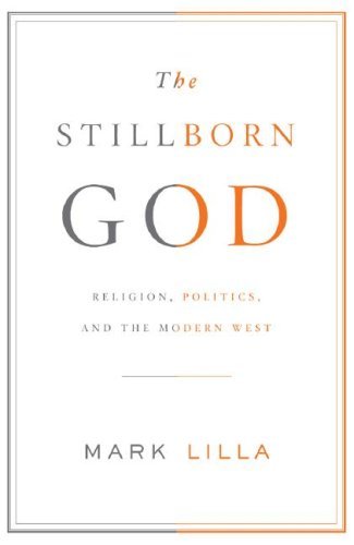  The Stillborn God: Religion, Politics, and the Modern West Livre eBook France