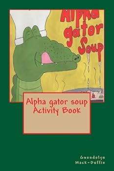 Paperback Alpha gator soup Activity Book
