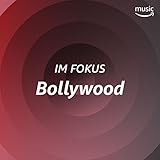  Im Fokus: Bollywood