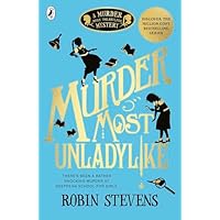Murder Most Unladylike: A Murder Most Unladylike Mystery