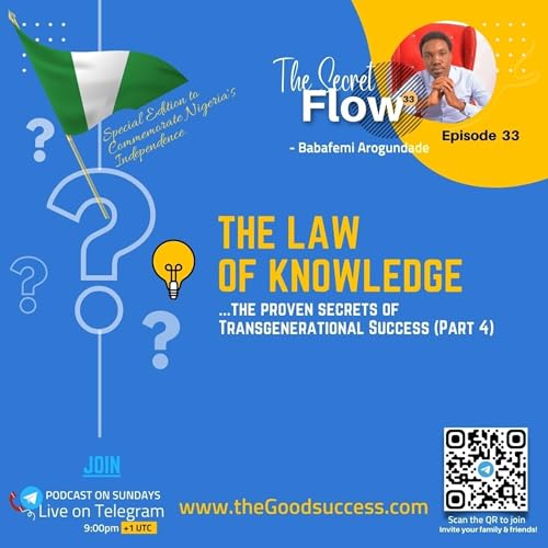 The Law of Knowledge - The proven secret of transgenerational success (Part 4)