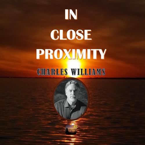 In Close Proximity: New Edition by Charles Williams episode artwork