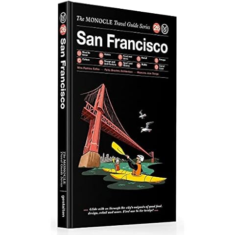 The Monocle Travel Guide to San Francisco: The Monocle Travel Guide Series (Monocle Travel Guide, 26) Cover