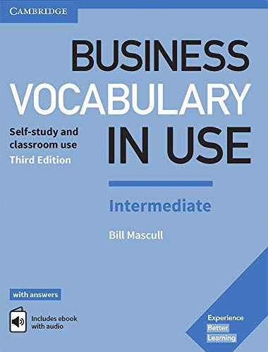 Business Vocabulary in Use Intermediate. Third edition. Book with Answers and Enhanced eBook.