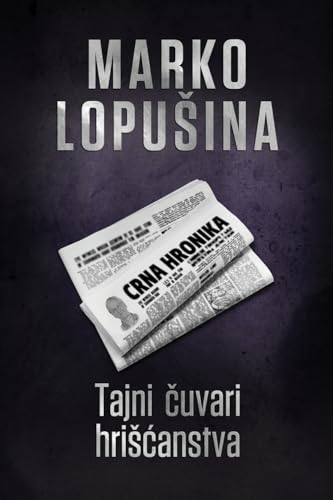 Tajni čuvari hriscanstva (Serbian Edition)