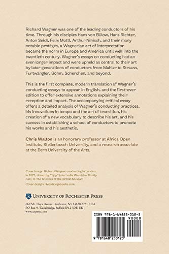 Richard Wagner's Essays On Conducting: A New Translation With Critical Commentary (Eastman Studies In Music, 175) #TOP1