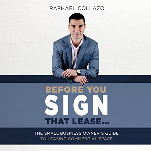 Before You Sign That Lease... by Raphael Collazo episode artwork