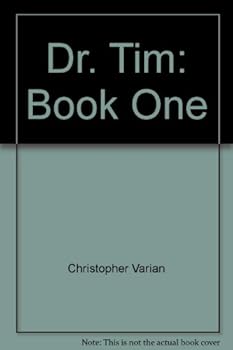 Paperback Dr. Tim: Book One Book