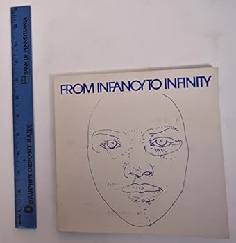 Paperback From Infancy to Infinity Book