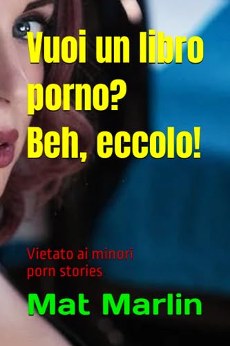Vuoi un libro porno? Beh, eccolo!