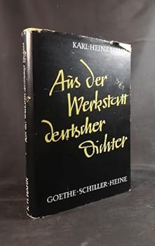 Hardcover Aus Der Werkstatt Deutscher Dichter : Goethe, Schiller, Heine Book