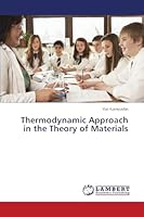 Thermodynamic Approach in the Theory of Materials 3659665916 Book Cover