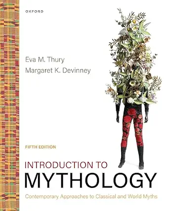 Introduction to Mythology: Contemporary Approaches to Classical and World Myths, 5th Edition - E-Book - Original PDF - img