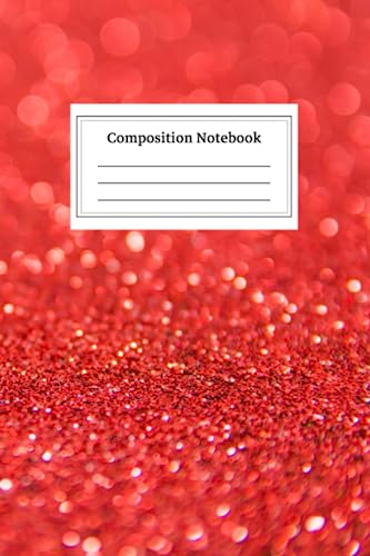 Red Glitter: Red Glitter Notebook For Girls, Teens, and Women