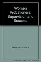 Women Probationers: Supervision and Success 1569912033 Book Cover