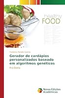 Gerador de cardápios personalizados baseado em algoritmos genéticos 6130163673 Book Cover