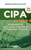 CIPA - Fundamentos, legislação comentada e documentos técnicos (Portuguese Edition)