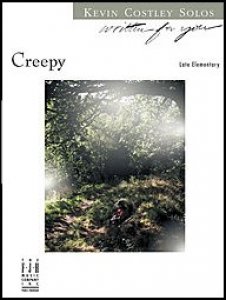 Sheet music Creepy - Kevin Costley Solos - Written for You - Late Elementary Book
