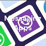 Messaging Apps