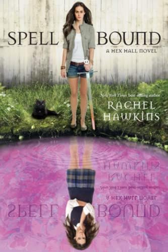 Spell Bound (Hex Hall Book 3)
