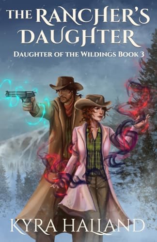 The Rancher's Daughter (Daughter of the Wildings)