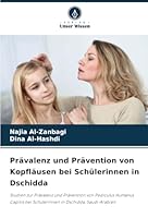 Prävalenz und Prävention von Kopfläusen bei Schülerinnen in Dschidda 6208665914 Book Cover