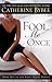 Fool Me Once (First Wives)