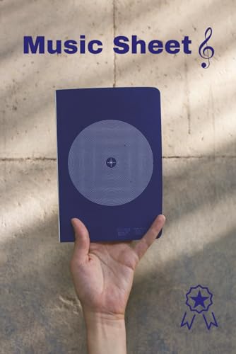 Music Sheet: Blank Notebook Sheet Music For Beginners To Learning Songs And Writing Notes | Size: "6 x 9" Inches | 110 Pages | S