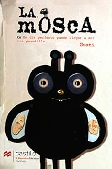Paperback La Mosca SA 1E MA [Spanish] Book