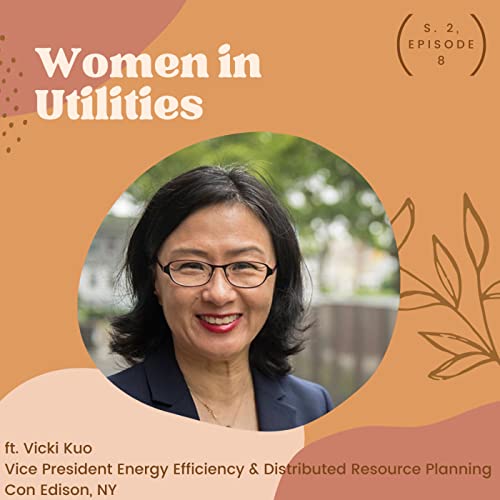 Episode 16 - Vicki Kuo from Con Edison