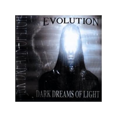 Dark Dreams of Light