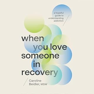 When You Love Someone in Recovery cover art