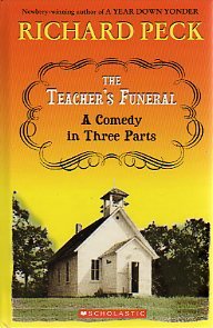 The Teacher's Funeral: a Comedy in Three Parts 0439802660 Book Cover