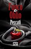 Fuoco e oblio: Peccati (Volume 7)